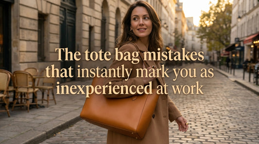The tote bag mistakes that instantly mark you as inexperienced at work